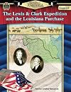 Spotlight on America: The Lewis & Clark Expedition and the Louisiana Purchase