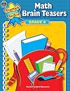 Math Brain Teasers Grade 6 (Practice Makes Perfect (Teacher Created Materials))