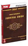 Fallout 4 Vault Dweller's Survival Guide: Prima Official Game Guide