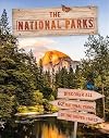The National Parks: Discover all 62 National Parks of the United States!