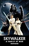 Star Wars Skywalker A Family At War