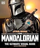 Star Wars The Mandalorian The Ultimate Visual Guide