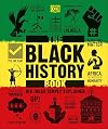 The Black History Book: Big Ideas Simply Explained