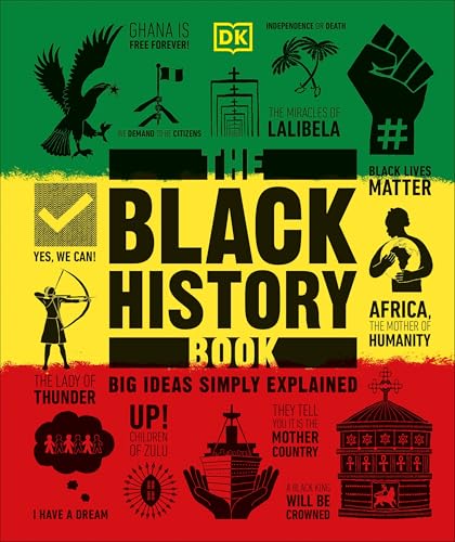 The Black History Book: Big Ideas Simply Explained
