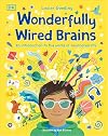 Wonderfully Wired Brains: An Introduction to the World of Neurodiversity