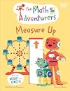 The Math Adventurers Measure Up: Discover Height and Length