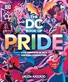The DC Book of Pride: A Celebration of DC's LGBTQIA+ Characters