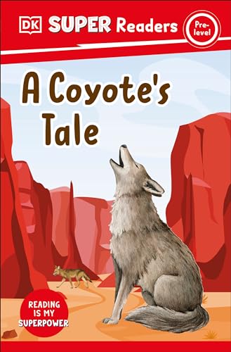 Cover of DK Super Readers Pre-Level a Coyote's Tale