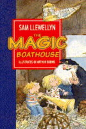 The Magic Boathouse (By: Sam Llewellyn) cover