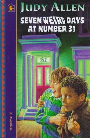 Seven Weird Days at Number 31