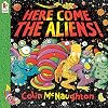 Here Come the Aliens!