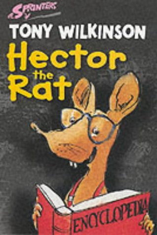 Hector the Rat (By: Tony Wilkinson) cover