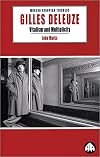 Gilles Deleuze: Vitalism and Multiplicity