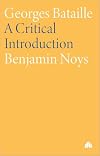 Georges Bataille: A Critical Introduction
