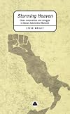 Storming Heaven: Class Composition and Struggle in Italian Autonomist Marxism