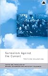 Surrealism Against the Current: Tracts and Declarations