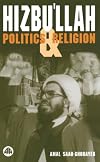 Hizbu'llah: Politics and Religion (Critical Studies on Islam)