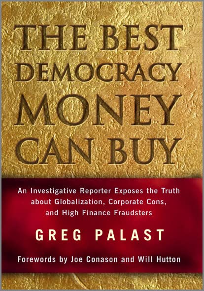 The Best Democracy Money Can Buy book cover
