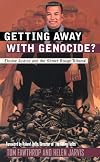 Getting Away With Genocide: Cambodia's Long Struggle Against the Khmer Rouge