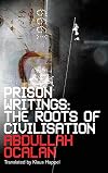 Prison Writings: The Roots of Civilisation