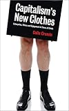 Capitalism's New Clothes: Enterprise, Ethics and Enjoyment in Times of Crisis