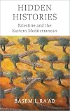 Hidden Histories: Palestine and the Eastern Mediterranean