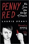 Penny Red: Notes from the Age of Dissent