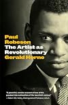 Paul Robeson: The Artist as Revolutionary