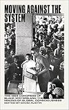 Moving Against the System: The 1968 Congress of Black Writers and the Shaping of Global Black Consciousness (Black Critique)