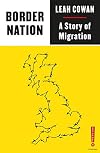 Border Nation: A Story of Migration