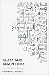 Islam and Anarchism: Relationships and Resonances