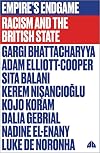 Empire's Endgame: Racism and the British State (FireWorks)