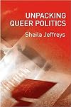 Unpacking Queer Politics: A Lesbian Feminist Perspective