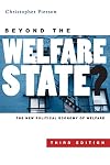 Beyond the Welfare State?: The New Political Economy of Welfare