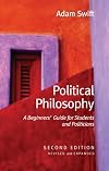 Political Philosophy: A Beginners' Guide for Students and Politicians