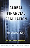 Global Financial Regulation: The Essential Guide (Now with a Revised Introduction)