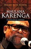 Maulana Karenga An Intellectual Portrait