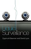 Liquid Surveillance: A Conversation (Conversations)