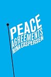 Peace Agreements: Finding Solutions to Intra-state Conflicts