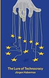 The Lure of Technocracy