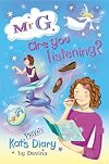 Mr G. Are You Listening?: Kat's Private Diary (Kats Private Diary)