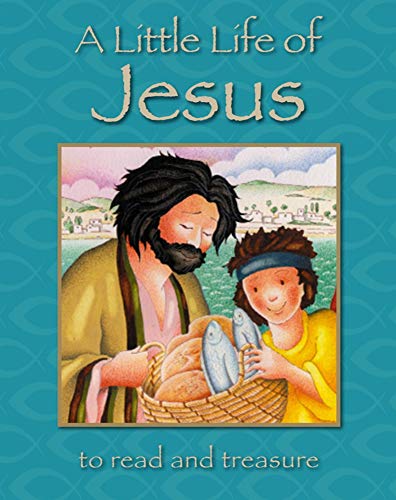 Cover of Little Life of Jesus - To Read and Treasure