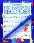 Cover of The Usborne First Book of the Recorder (Usborne First Music)