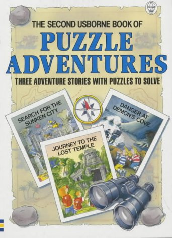 The Second Usborne Book of Puzzle Adventures (By: Karen Dolby,Susannah Leigh,Marjorie Everitt,Martin Oliver) cover