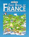 Usborne First Book of France (First Book of Countries Series)