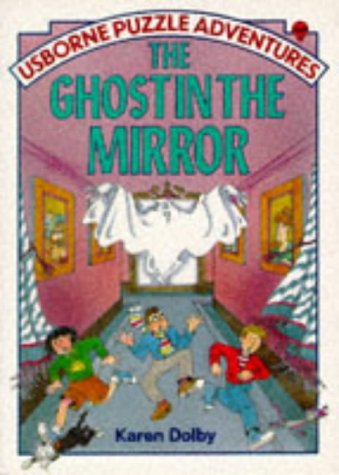 The Ghost in the Mirror (By: Karen Dolby) cover