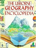 The Usborne Geography Encyclopedia Usborne Encyclopedia
