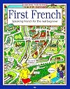 First French/Speaking French for the Real Beginner (First Languages Series) (English and French Edition)