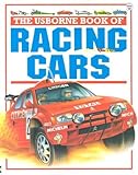 The Usborne Book Of Racing Cars Young Machines Series