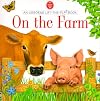 On the Farm (Usborne Lift-the-Flap)